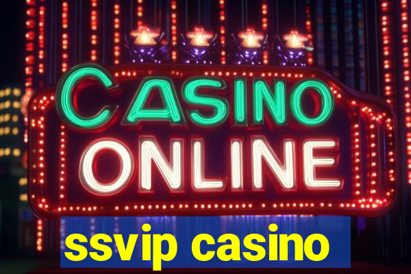 ssvip casino